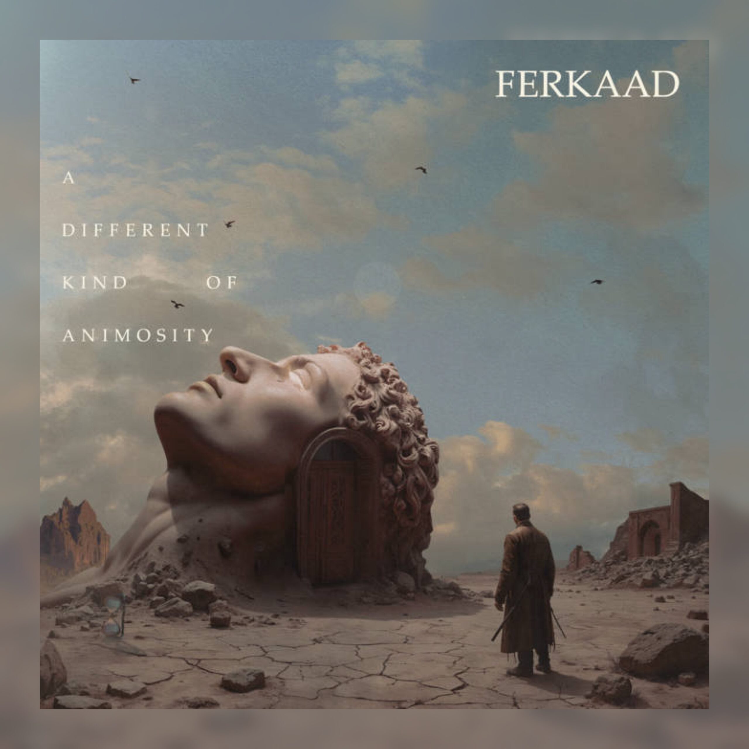 Ferkaad - A Different Kind of Animosity