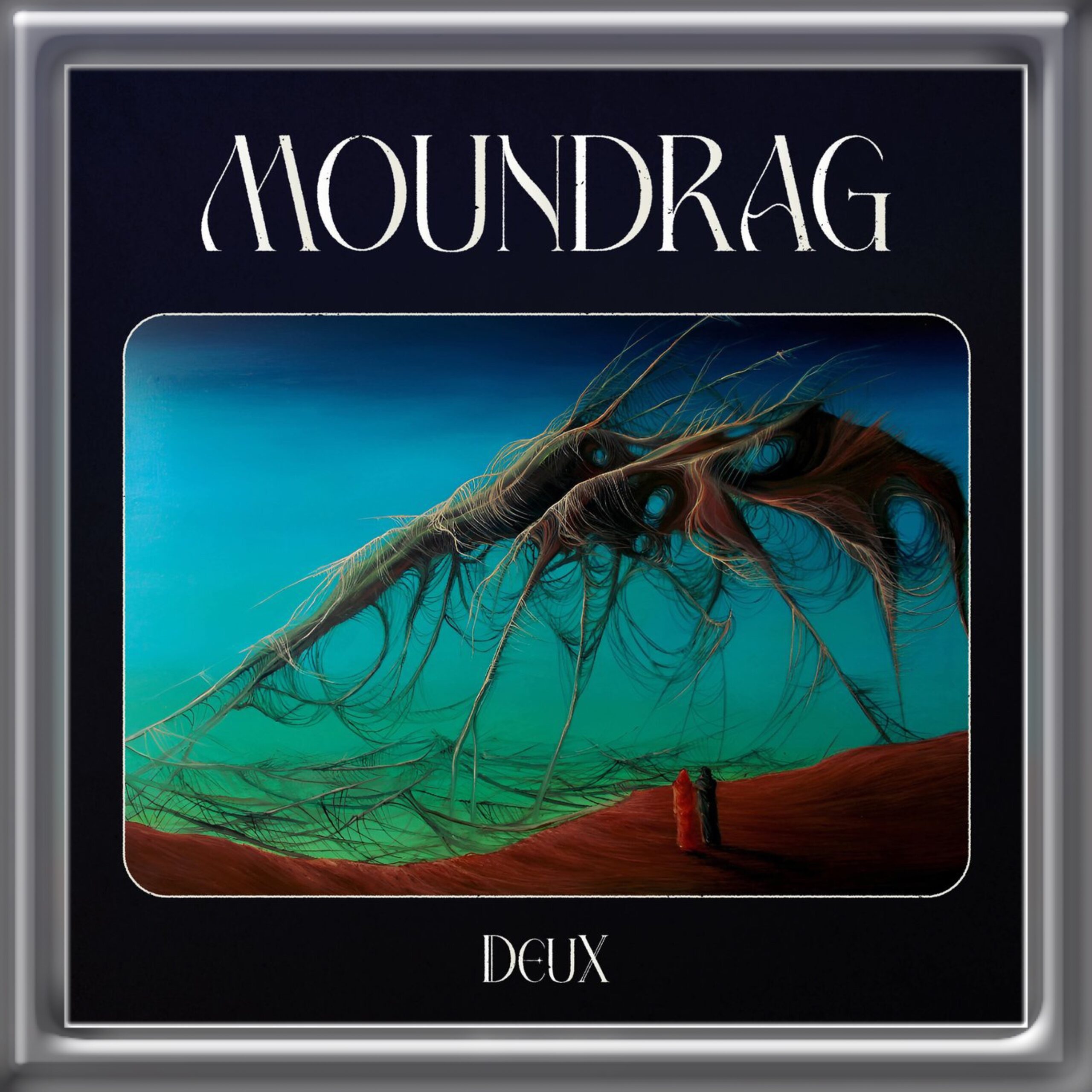 Moundrag - Deux