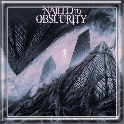 Nailed to Obscurity – Generation of the Void