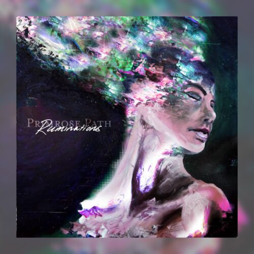 Primrose Path - Ruminations