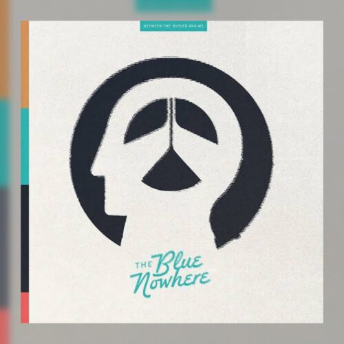 Between The Buried And Me – The Blue Nowhere