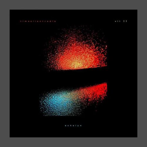 Echolyn – Time Silent Radio II & VII