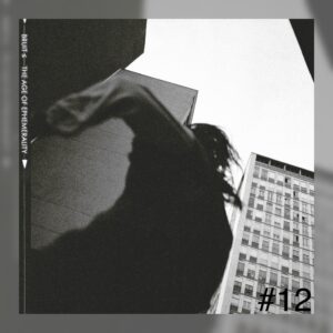 12 - Bruit - The Age of Ephemerality