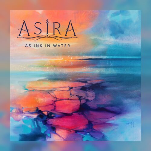Asira – As Ink in Water