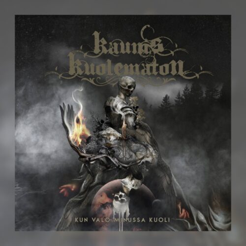 Kaunis Kuolematon – Kun Valo Minussa Kuoli