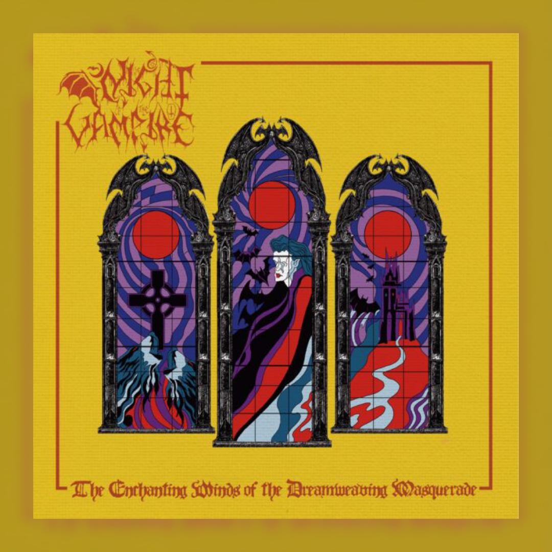 Night Of The Vampire - The Enchanting Winds of the Dreamweaving Masquerade