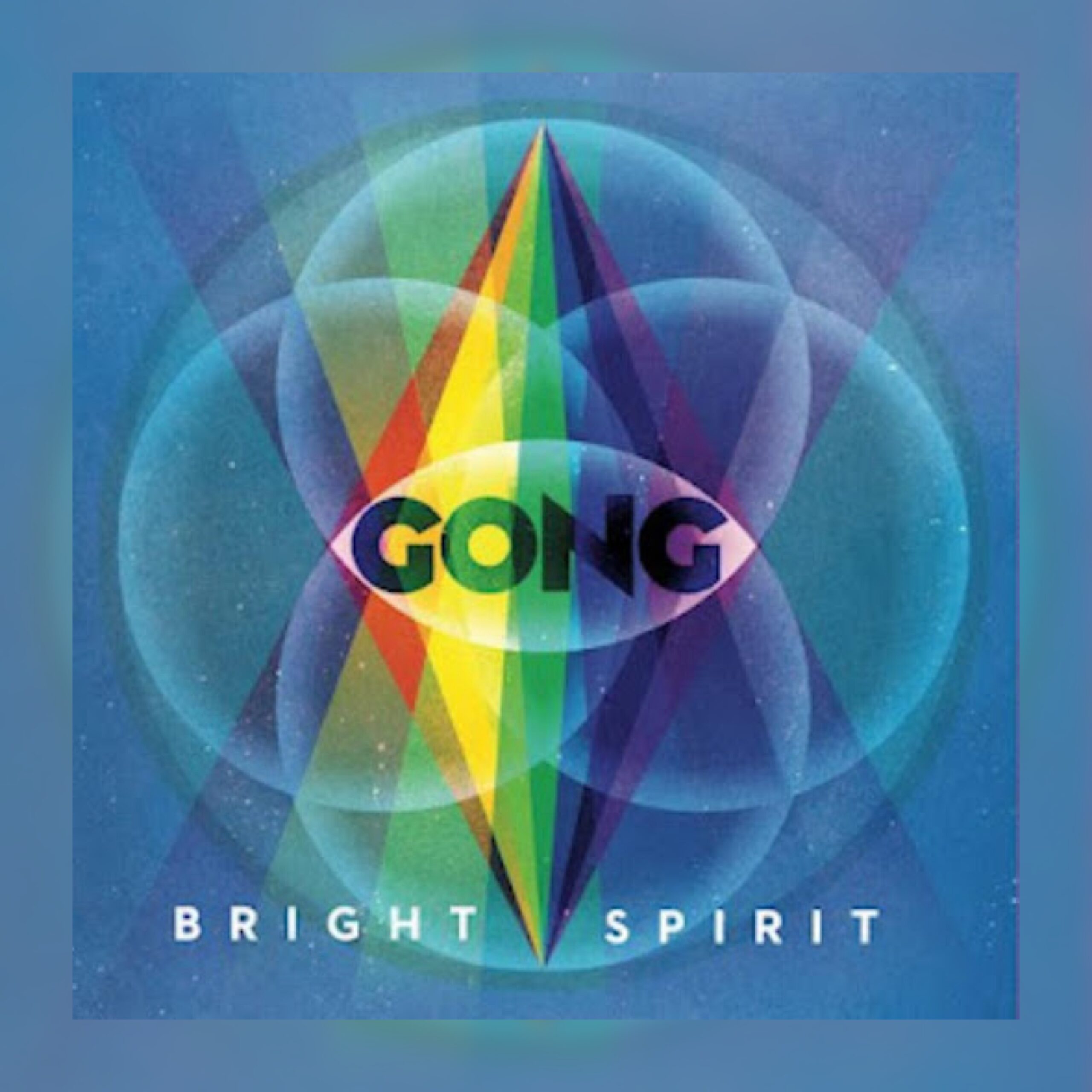 Gong - Bright Spirit