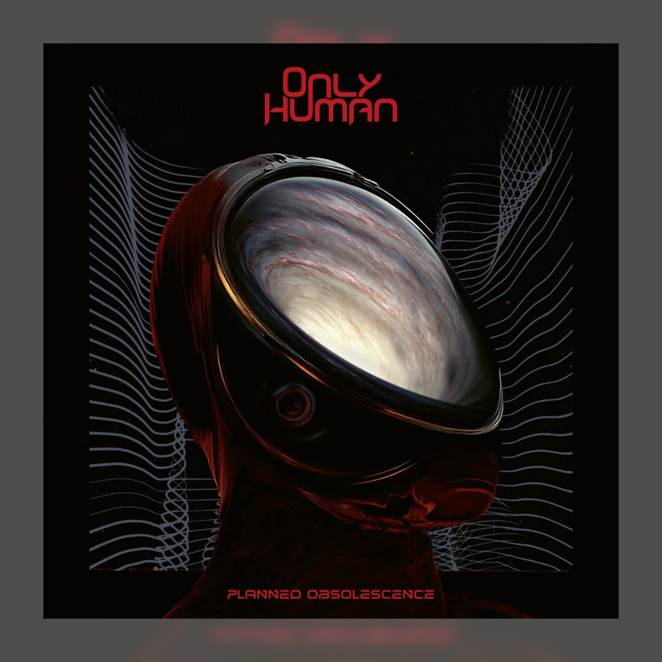 Only Human - Planned Obsolescence