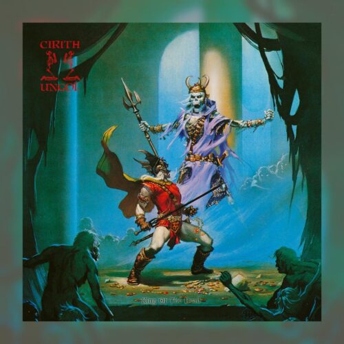 Cirith Ungol – King of the Dead