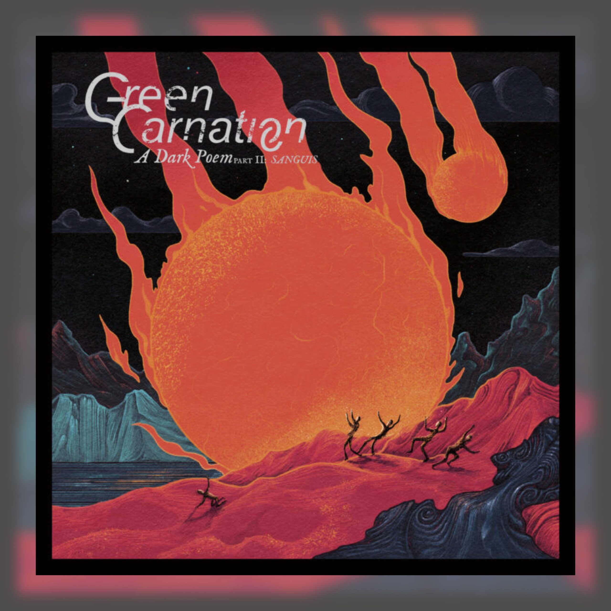 Green Carnation - A Dark Poem, Part II Sanguis