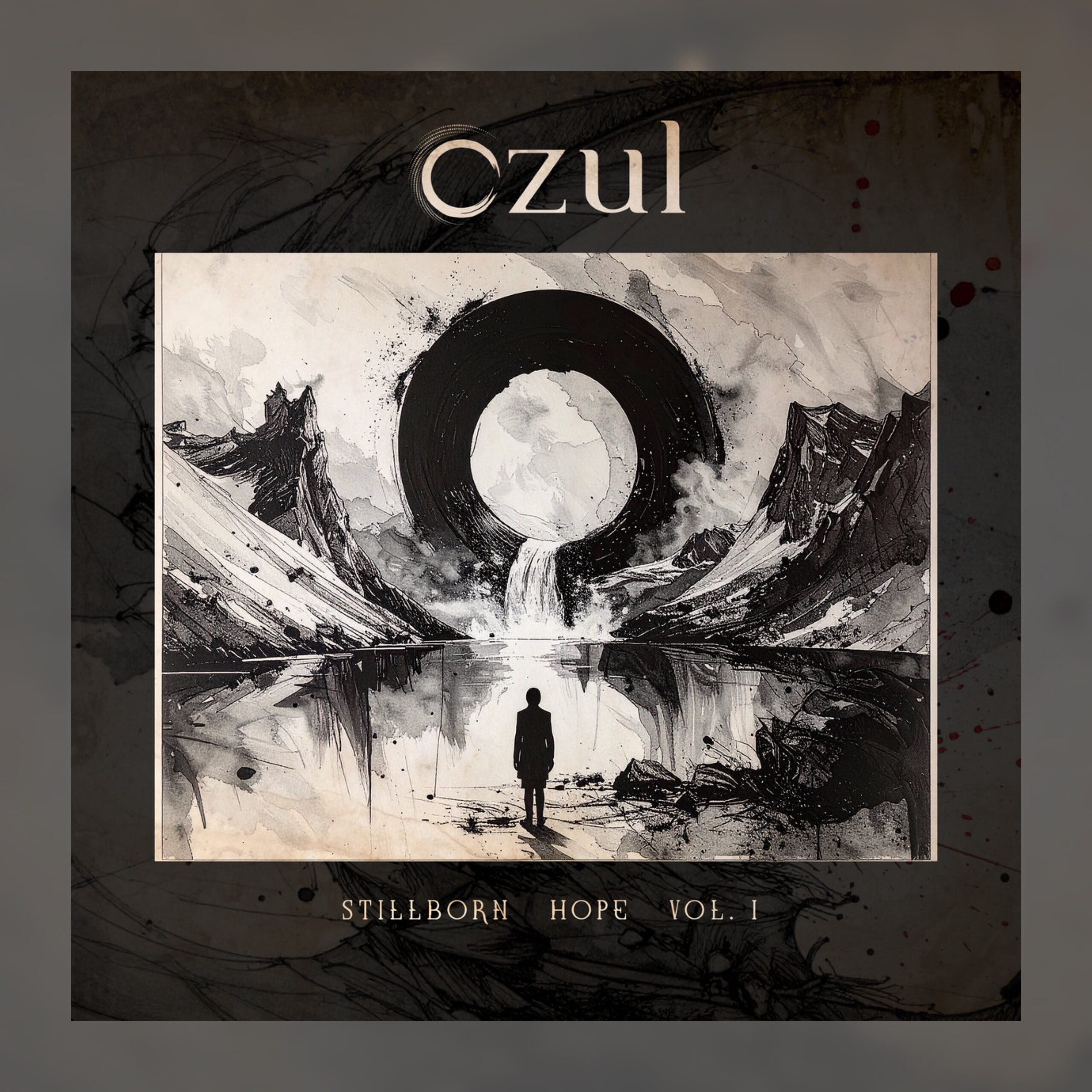 Ozul - Stillborn Hope, Vol. 1