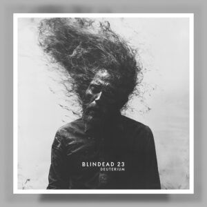 Blindead 23 - Deuterium