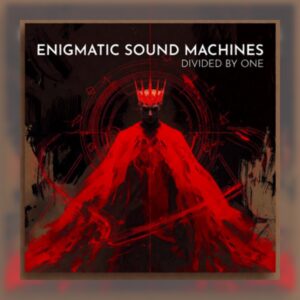 Enigmatic Sound Machines - Divided By One