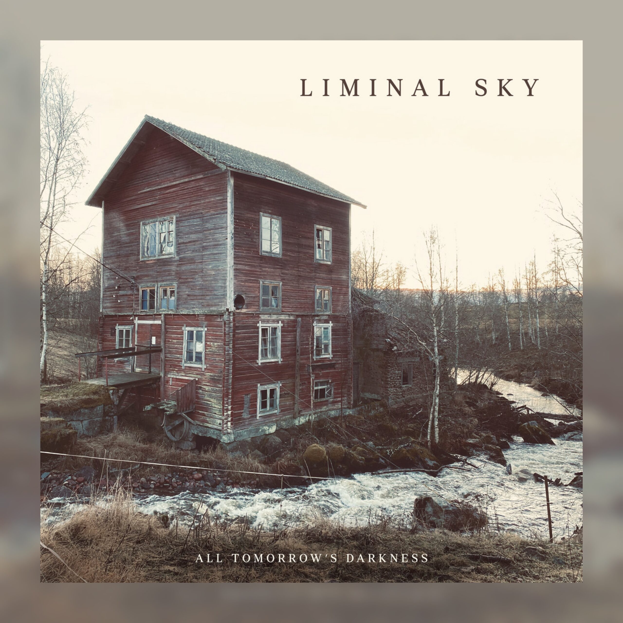 Liminal Sky - All Tomorrow's Darkness